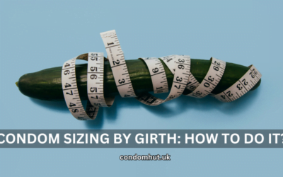Condom Sizing by Girth: How to do it?