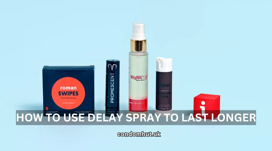 How to Use Delay Spray To Last Longer In Bed (1) How to Use Delay Spray To Last Longer In Bed